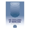 The Excellence of Knowledge