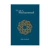 The Life of Muhammad صلی الله علیه وآلهِ وسلم