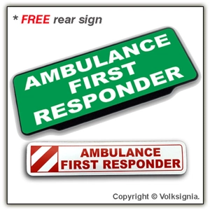 Ambulance First Responder White Text on Green Visor Sign