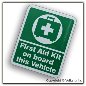 First Aid Kit on board this Vehicle Magnetic Sign