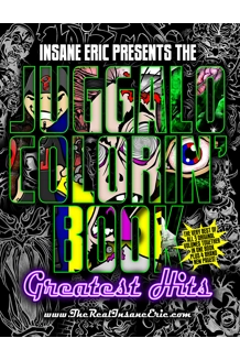 Juggalo Colorin Book: Greatest Hits Juggalo Colorin Book: Greatest Hits