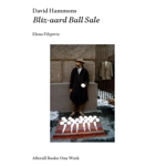 David Hammons: Bliz-aard Bal..