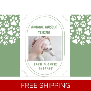 Animal Bach Flowers Therapy - Muscle Testing