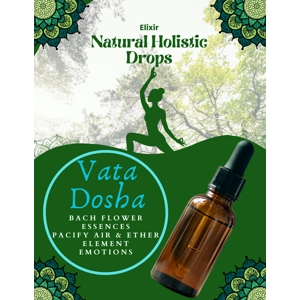 Vata Dosha Bach Flowers Elixir