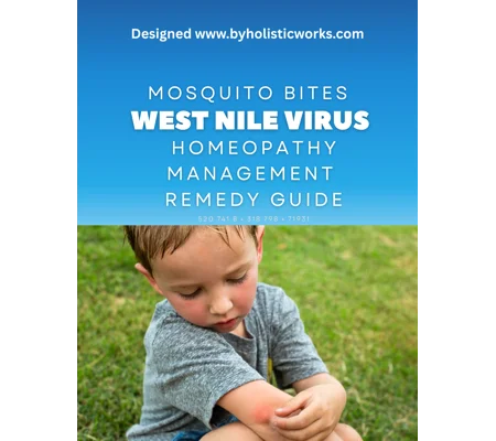 West Nile Virus Mosquito Bites – Homeopathic Management Digital Guide