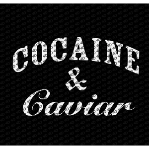 COCAINE & CAVIAR