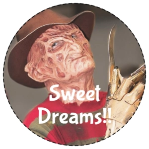 Freddy Krueger Sweet Dreams Pin Badge