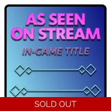 As Seen on Stream Title