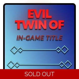 Evil Twin of Title