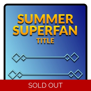 SUMMER SUPERFAN