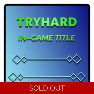Tryhard Title