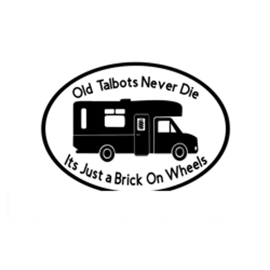 ~Old Talbots Never Die Vinyl Decal Sticker,
