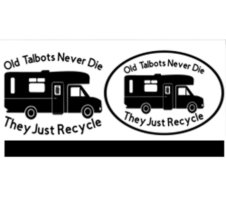 ~Old Talbots Never Die Vinyl Decal Sticker, With Border Or Without Border