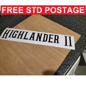 2 x Highlander 2 Decal In Cowboy Kicks Font