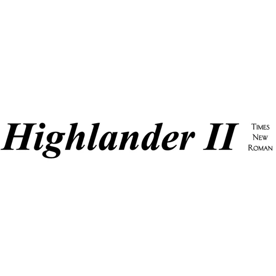 ~2 x Highlander 2 Decal In Times New Roman Font