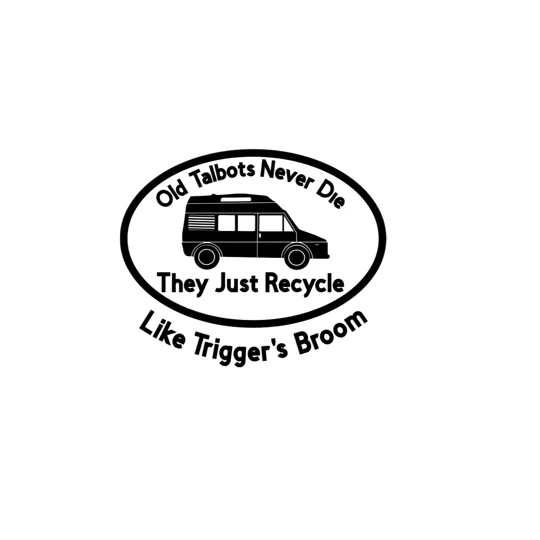~Old Talbots Never Die Vinyl Decal Sticker, With Border Or Without Border