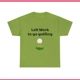 Left work to go golfing unisex heavy cotton tee