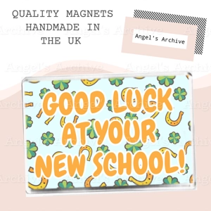 Good Luck at Your New School ✳ Keepsake Quote ✳ Magnet ✳ Gift