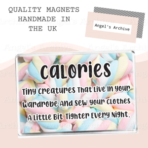 Calories Definition ✳ Magnet ✳ Diet Slimming Quote ✳ Gift