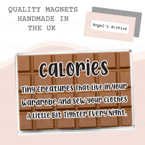 Calories Definition ✳ Magnet ✳ Funny Diet Slimming Quote ✳ Joke GIft