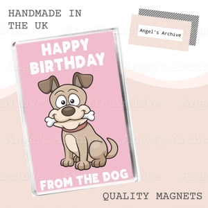 Happy Birthday From the Dog ✳ Magnet ✳ Cute Gift for Her