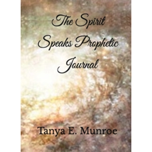 The Spirit Speaks Prophetic Journal