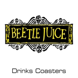 Beetlejuice drinks coasters