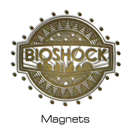 Bioshock magnets Bioshock magnets