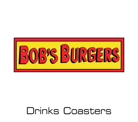Bob's Burgers drinks coasters