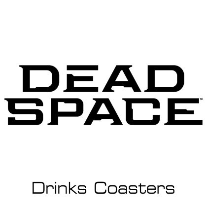 Dead Space drinks coasters Dead Space drinks coasters
