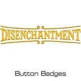 Disenchantment button badges