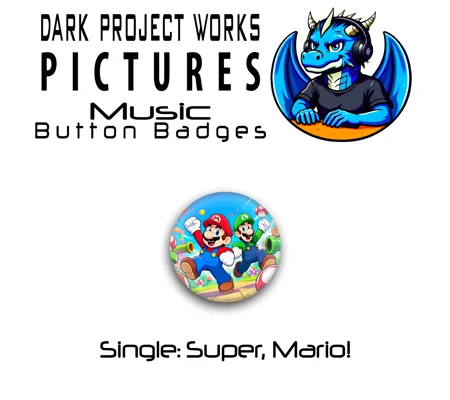 DPWP Music - Single - Super, Mario! button badge