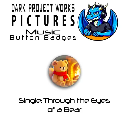 DPWP Music - Single - Through the Eyes of a Bear button badge