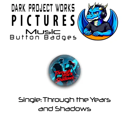 DPWP Music - Single - Through the Years and Shadows button badge