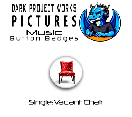DPWP Music - Seasonal - Vacant Chair button badge