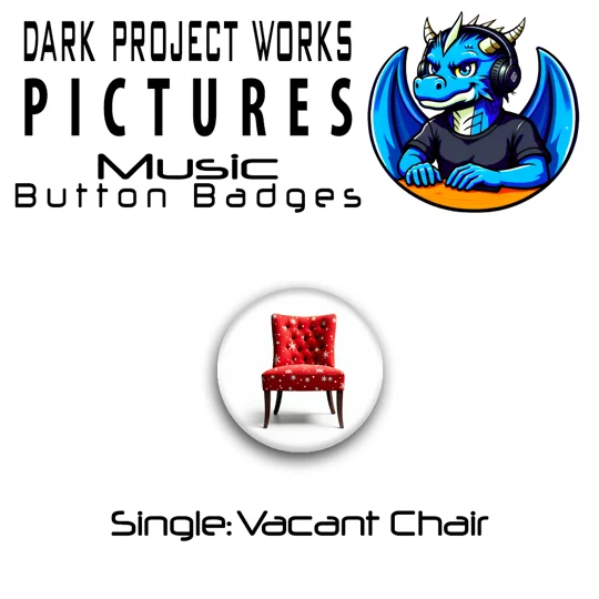 DPWP Music - Seasonal - Vacant Chair button badge