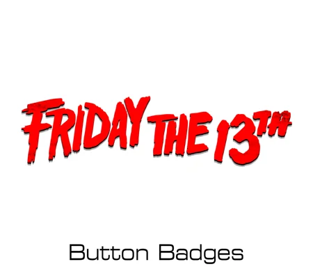 Friday the 13th button badges