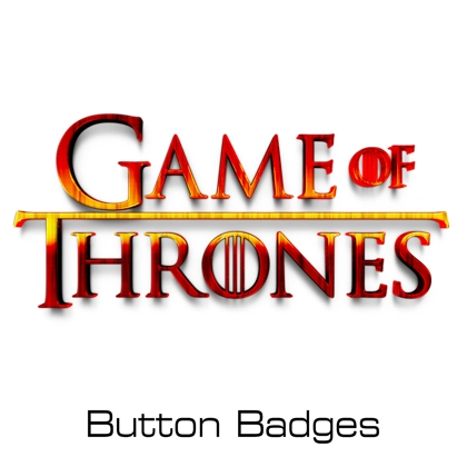 Game of Thrones button badges