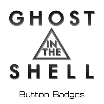 Ghost in the Shell button badges Ghost in the Shell button badges