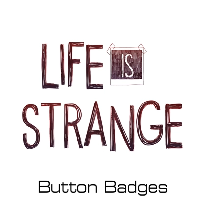 Life is Strange button badges