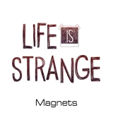 Life is Strange magnets