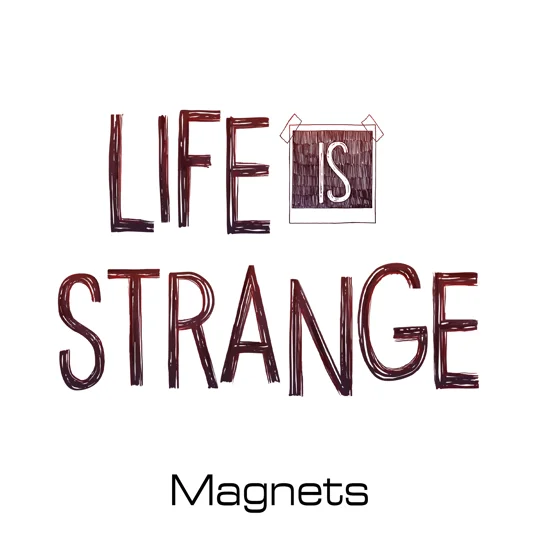 Life is Strange magnets
