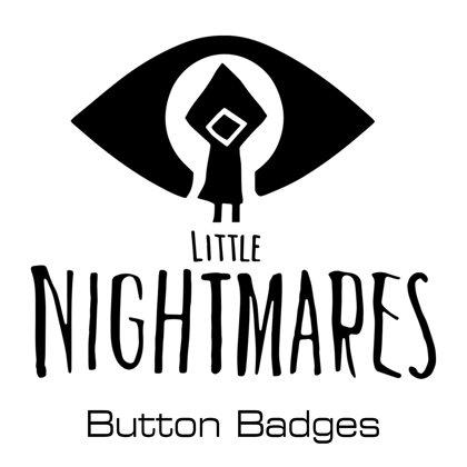 Little Nightmares button badges Little Nightmares button badges