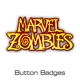Marvel Zombies button badges