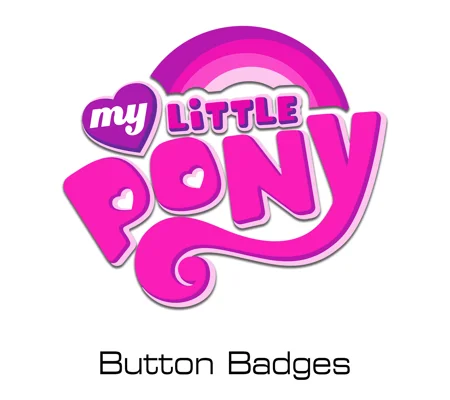 My Little Pony button badges