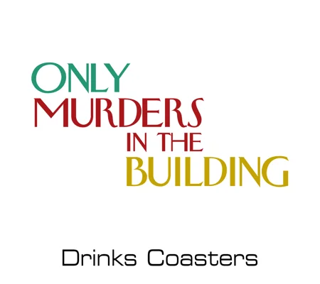 Only Murders in the Building drinks coasters