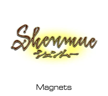 Shenmue magnets