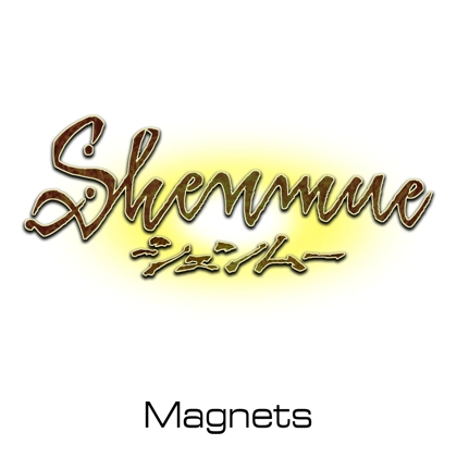 Shenmue magnets
