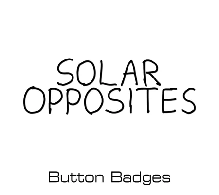 Solar Opposites button badges