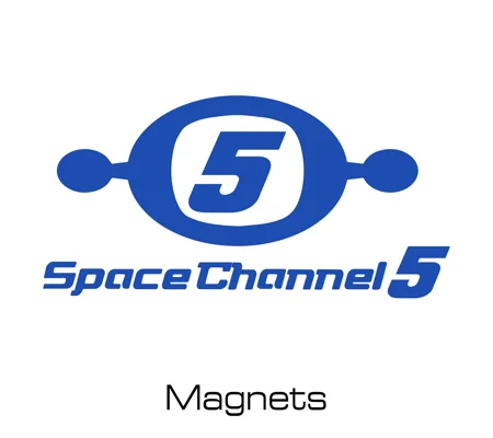 Space Channel 5 magnets